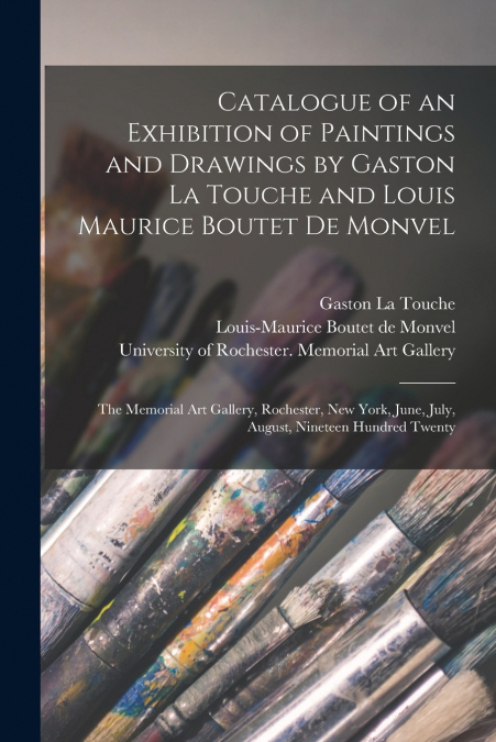 CATALOGUE OF AN EXHIBITION OF PAINTINGS AND DRAWINGS BY GAST