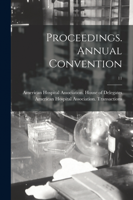 PROCEEDINGS. ANNUAL CONVENTION, 21