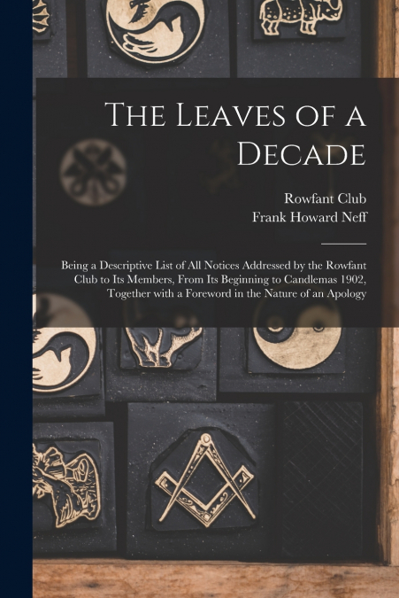 THE LEAVES OF A DECADE