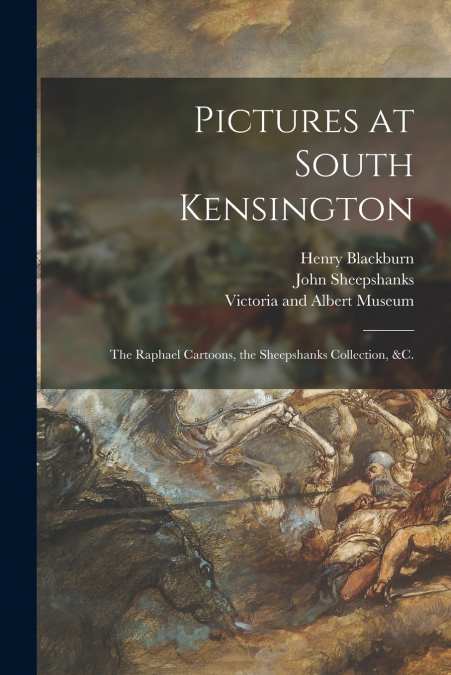PICTURES AT SOUTH KENSINGTON