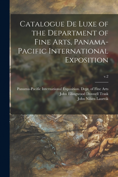 CATALOGUE DE LUXE OF THE DEPARTMENT OF FINE ARTS, PANAMA-PAC