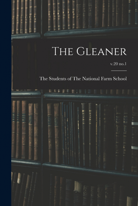THE GLEANER, V.20 NO.1