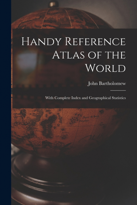 HANDY REFERENCE ATLAS OF THE WORLD