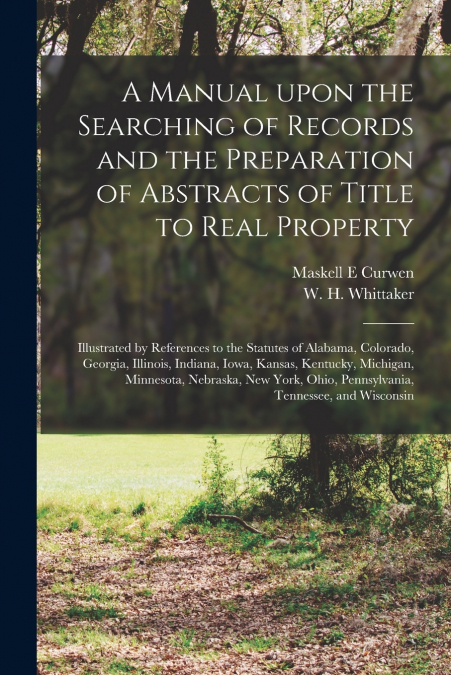 A MANUAL UPON THE SEARCHING OF RECORDS AND THE PREPARATION O