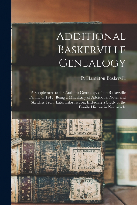 ADDITIONAL BASKERVILLE GENEALOGY