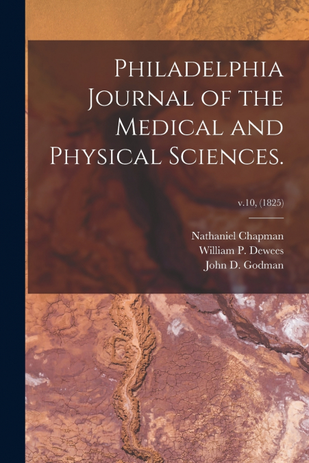 PHILADELPHIA JOURNAL OF THE MEDICAL AND PHYSICAL SCIENCES.,