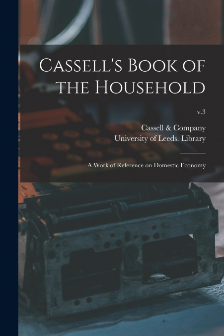 CASSELL?S BOOK OF THE HOUSEHOLD