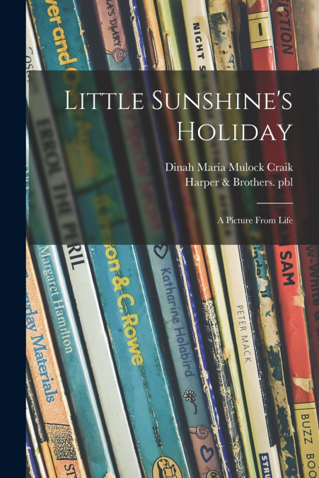 LITTLE SUNSHINE?S HOLIDAY