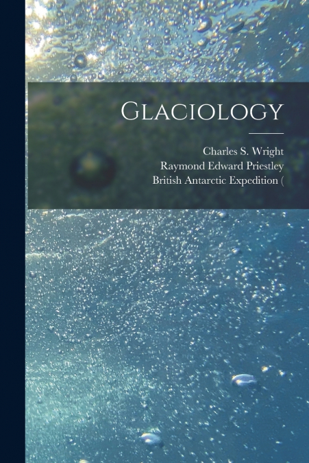 GLACIOLOGY
