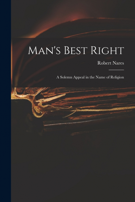 MAN?S BEST RIGHT