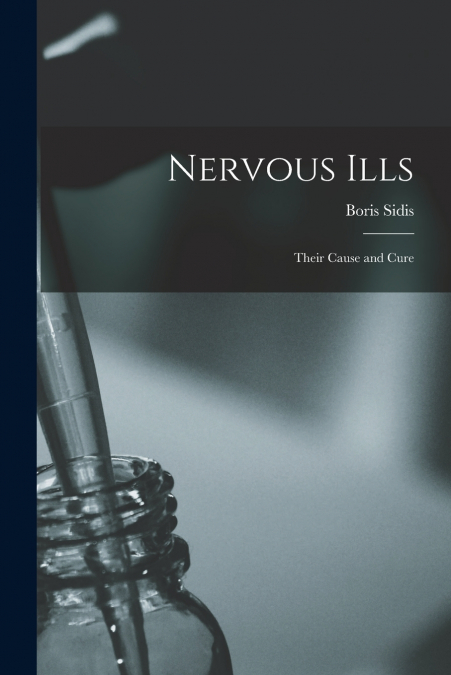 NERVOUS ILLS