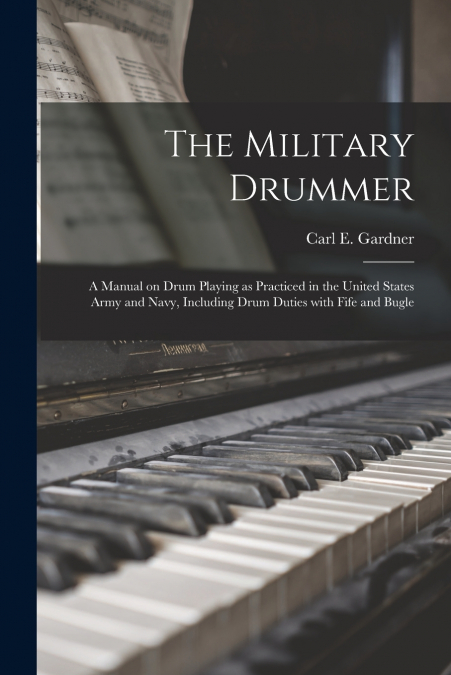 THE MILITARY DRUMMER
