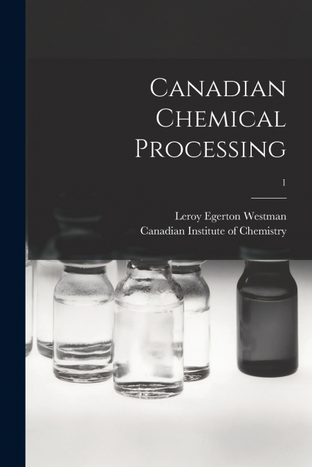 CANADIAN CHEMICAL PROCESSING, 1
