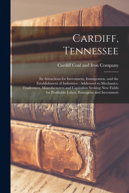 CARDIFF, TENNESSEE [MICROFORM]