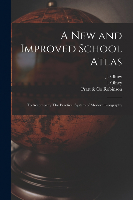 A NEW AND IMPROVED SCHOOL ATLAS
