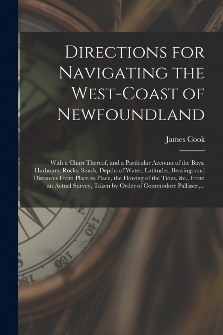 DIRECTIONS FOR NAVIGATING THE WEST-COAST OF NEWFOUNDLAND [MI
