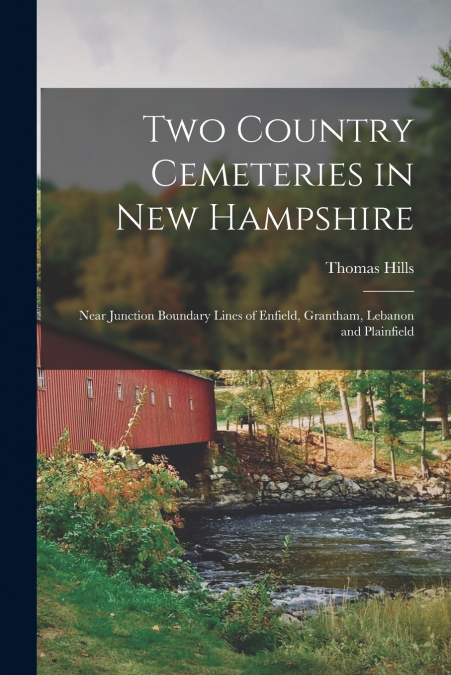 TWO COUNTRY CEMETERIES IN NEW HAMPSHIRE