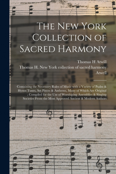 THE NEW YORK COLLECTION OF SACRED HARMONY