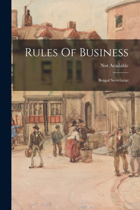RULES OF BUSINESS