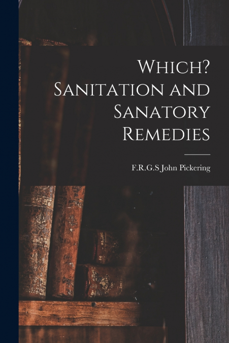 WHICH? SANITATION AND SANATORY REMEDIES