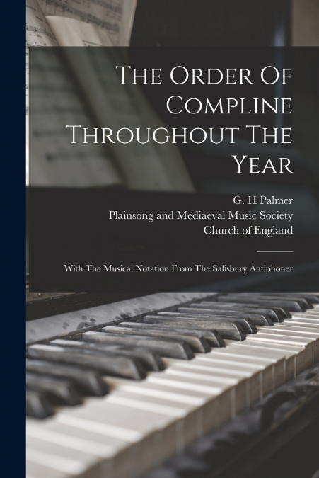 THE ORDER OF COMPLINE THROUGHOUT THE YEAR