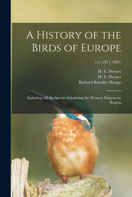 A HISTORY OF THE BIRDS OF EUROPE
