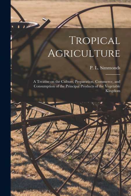 TROPICAL AGRICULTURE