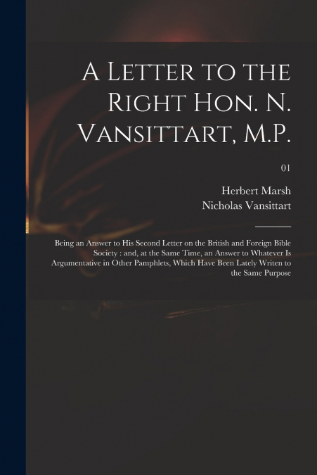 A LETTER TO THE RIGHT HON. N. VANSITTART, M.P.