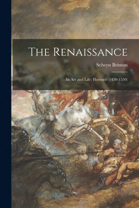 THE RENAISSANCE