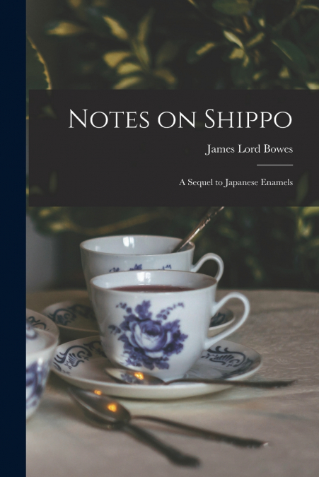 NOTES ON SHIPPO
