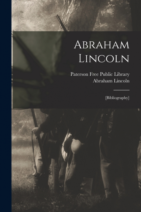 ABRAHAM LINCOLN