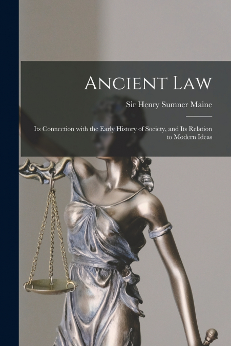ANCIENT LAW
