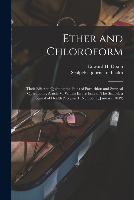 ETHER AND CHLOROFORM