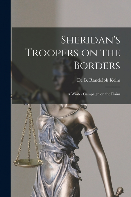 SHERIDAN?S TROOPERS ON THE BORDERS