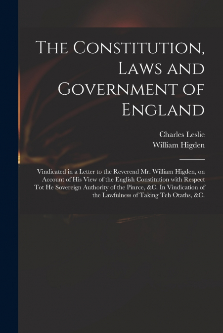 THE CONSTITUTION, LAWS AND GOVERNMENT OF ENGLAND