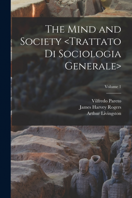 THE MIND AND SOCIETY , VOLUME 1