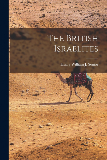 THE BRITISH ISRAELITES
