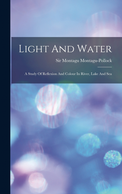 LIGHT AND WATER