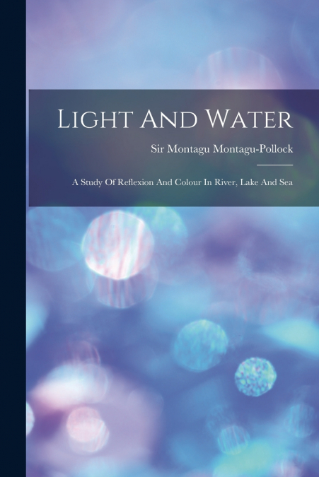 LIGHT AND WATER
