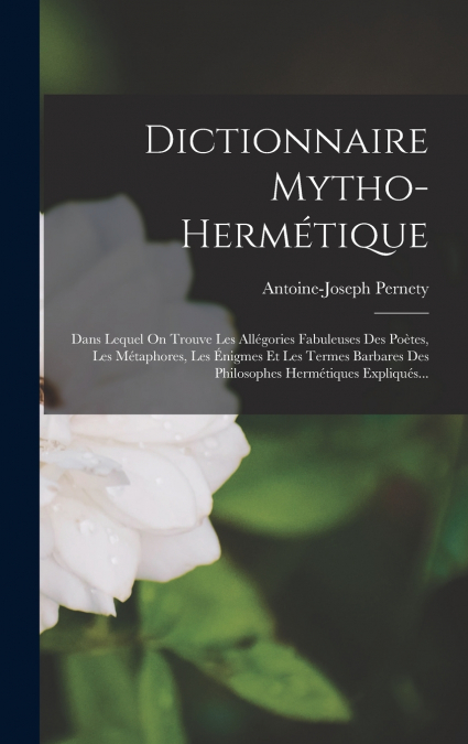 DICTIONNAIRE MYTHO-HERMETIQUE