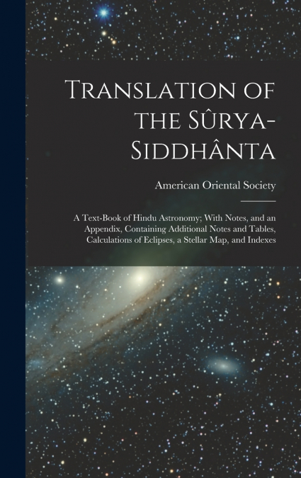 TRANSLATION OF THE SURYA-SIDDHANTA