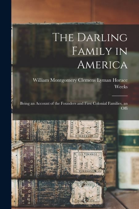 THE DARLING FAMILY IN AMERICA