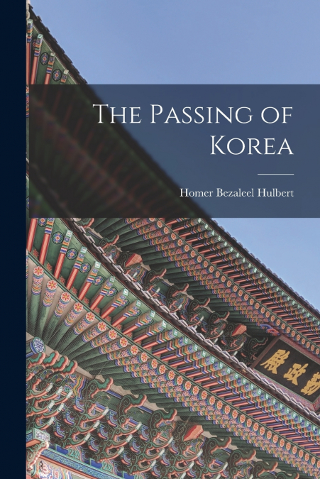 THE PASSING OF KOREA