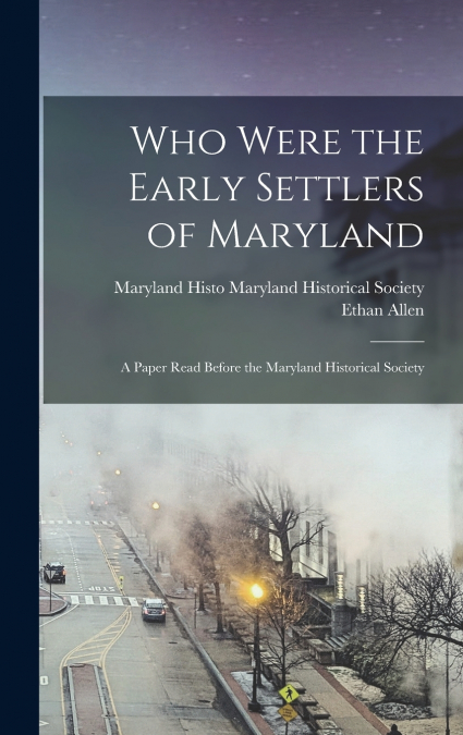 WHO WERE THE EARLY SETTLERS OF MARYLAND