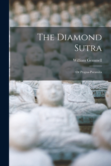 THE DIAMOND SUTRA