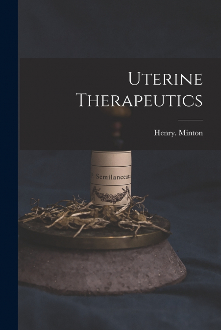 UTERINE THERAPEUTICS
