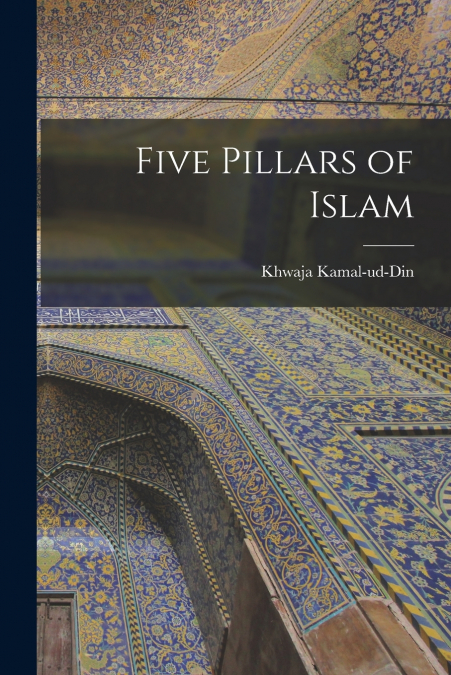 FIVE PILLARS OF ISLAM