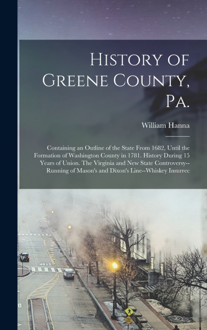 HISTORY OF GREENE COUNTY, PA.