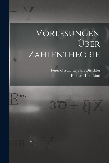 VORLESUNGEN ?BER ZAHLENTHEORIE
