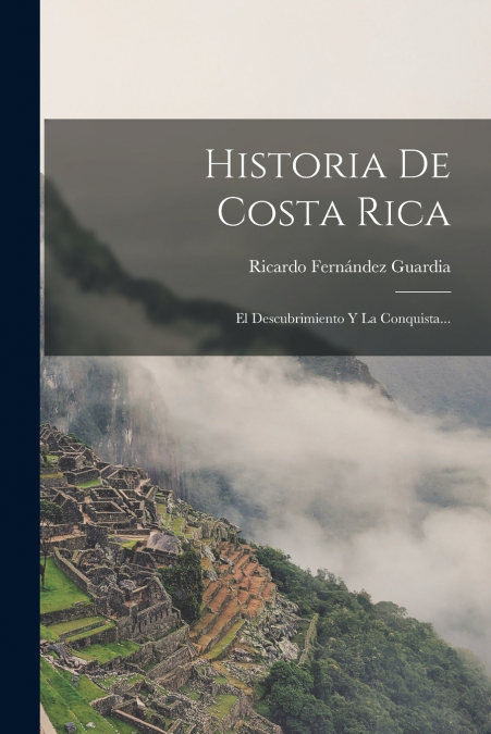 HISTORIA DE COSTA RICA